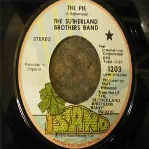 The Sutherland Brothers Band - The Pie