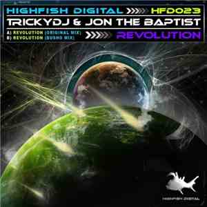 TrickyDJ  & Jon The Baptist - Revolution