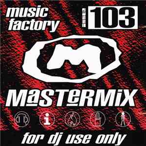 Various - Music Factory Mastermix - Issue 103