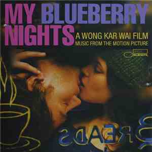 Various - My Blueberry Nights (Music From The Motion Picture)