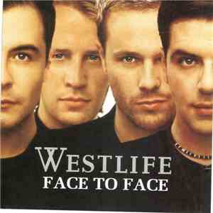 Westlife - Face To Face