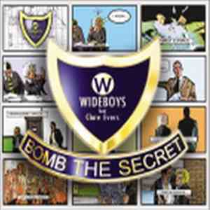 Wideboys Feat. Clare Evers - Bomb The Secret