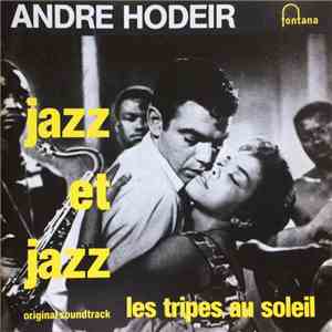 André Hodeir - Jazz Et Jazz - Les Tripes Au Soleil