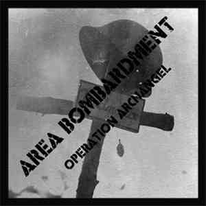 Area Bombardment - Operation Archangel