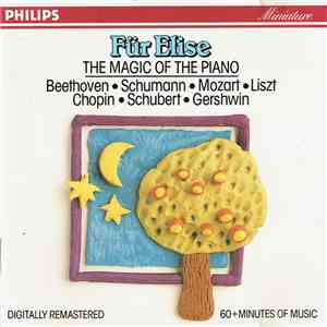 Beethoven ∙ Schumann ∙ Mozart ∙ Liszt ∙ Chopin ∙ Schubert ∙ Gershwin - Für Elise (The Magic Of The Piano)