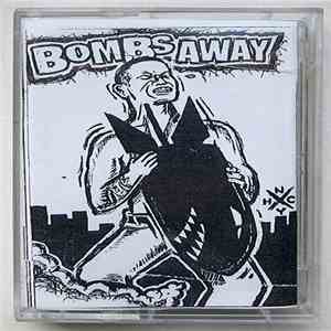 Bombs Away  - Bombs Away