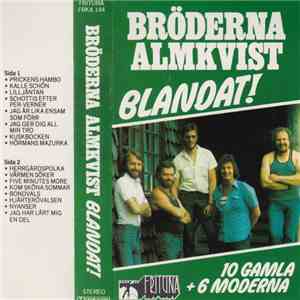 Bröderna Almkvist - Blandat! - 10 Gamla + 6 Moderna