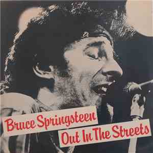 Bruce Springsteen & The E-Street Band - Out In The Streets - Live At The Me ...