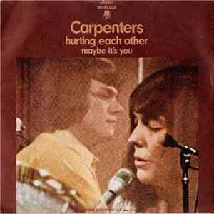 Carpenters - Hurting Each Other