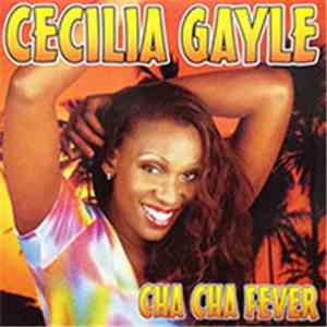 Cecilia Gayle - Cha Cha Fever