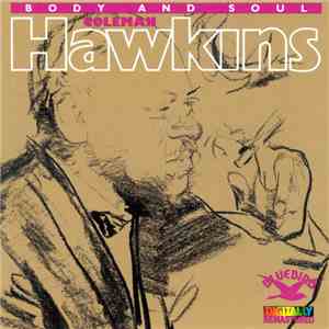 Coleman Hawkins - Body And Soul