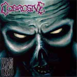 Corrosive - Wrath Of The Ungod