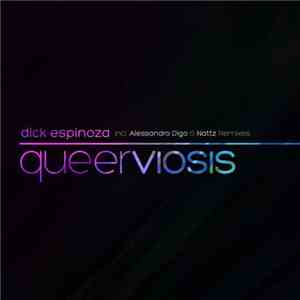 Dick Espinoza - Queer Viosis