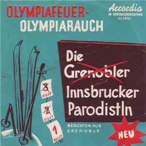 Die Innsbrucker Parodistln - Olympiafeuer - Olympiarauch