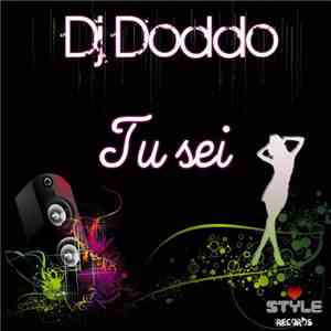 DJ Doddo - Tu Sei