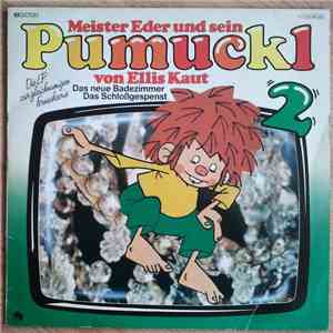 Ellis Kaut - Meister Eder Und Sein Pumuckl 2 - Das Neue Badezimmer / Das Schloßgespenst