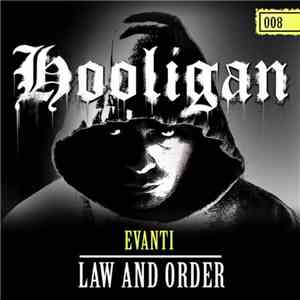 Evanti - Law And Order