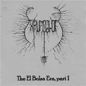 Expurgatory - The El Bolsa Era, Part 1