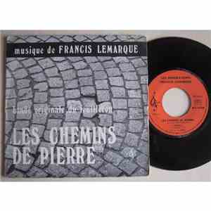 Francis Lemarque - Les Chemins De Pierre