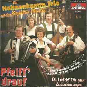 Hahnenkamm Trio Mit Den Kitzbühler Dirndln - Du, I Möcht' Dir Gern' Danksch ...