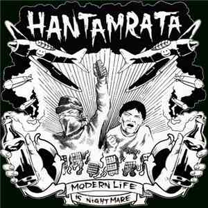Hantamrata - modern life is nightmare