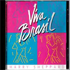 Harry Sheppard - Viva Brasil