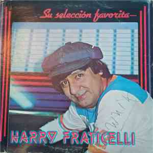 Henry Fraticelli - Su Selección Favorita----