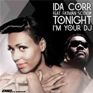 Ida Corr Featuring Fatman Scoop - Tonight I'm Your DJ