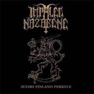 Impaled Nazarene - Suomi Finland Perkele
