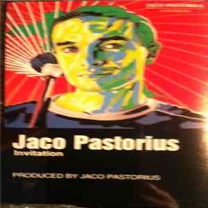 Jaco Pastorius - Invitation