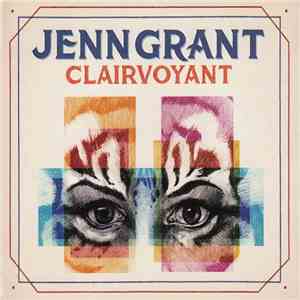 Jenn Grant - Clairvoyant