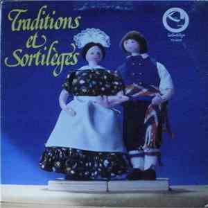 Les Sortilèges - Traditions Et Sortilèges