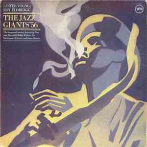 Lester Young / Roy Eldridge - The Jazz Giants '56