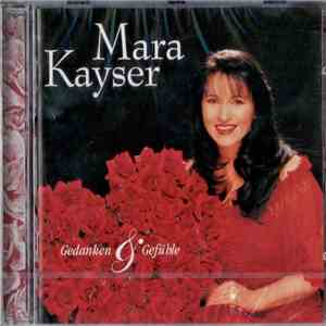 Mara Kayser - Gedanken & Gefühle