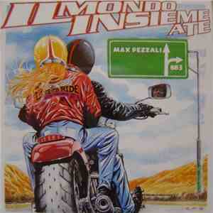Max Pezzali - Il Mondo Insieme A Te