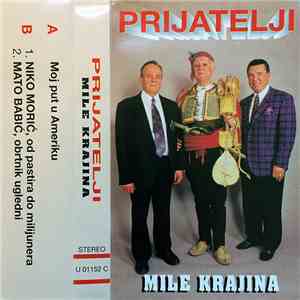 Mile Krajina - Prijatelji
