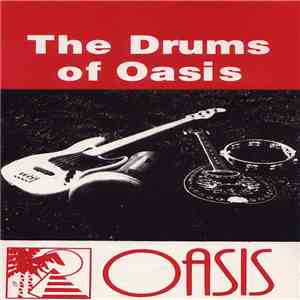 Oasis  - The Drums Of Oasis