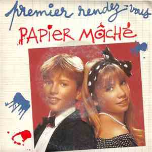 Papier Mâché - Premier Rendez-Vous