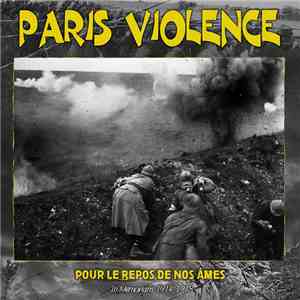 Paris Violence - Pour Le Repos De Nos Âmes (In Memoriam 1914 - 1918)