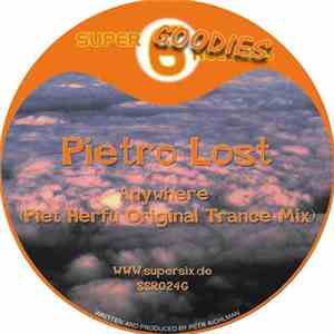 Pietro Lost - Anywhere (Piet Herfu Original Trance Mix)