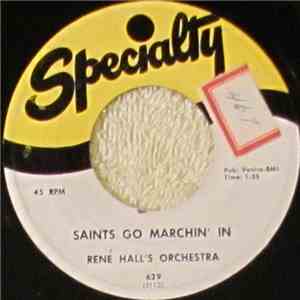 René Hall's Orchestra - Saints Go Marchin' In / Thunderbird