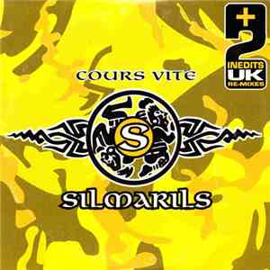 Silmarils - Cours Vite + 2 Inédits Uk Re-Mixes