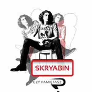 Skryabin - Czy Pamiętasz?