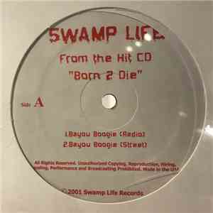 Swamp Life - Bayou Boogie / Bounce / Swamp Life Clique