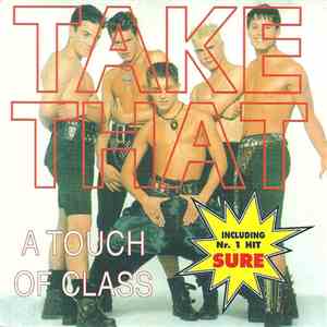 Take That - A Touch Of Class