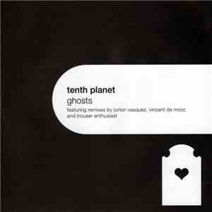 Tenth Planet - Ghosts
