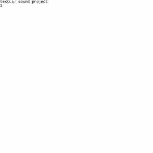 Textual Sound Project - 1
