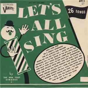 The Ben Yost Singers - Let's All Sing