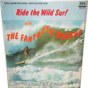 The Fantastic Baggys - Ride The Wild Surf