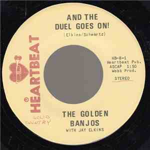 The Golden Banjos With Jay Elkins  - And The Duel Goes On! / Grandfather's  ...